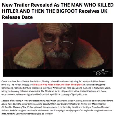 New Trailer Revealed As THE MAN WHO KILLED HITLER AND THEN THE BIGFOOT Receives UK Release Date